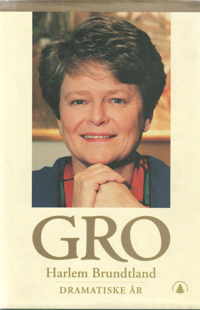 Gro, dramatiske år. 1986-1996