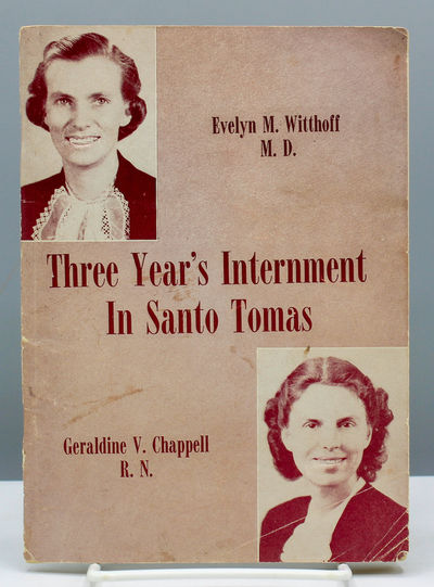 Three Years' Internment in Santo Tomas.