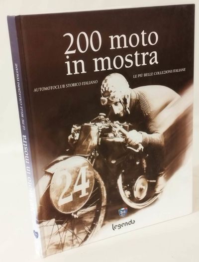 200 moto in mostra. Le piu' belle collezioni…