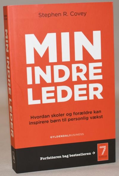 Min indre leder - hvordan skoler og forældre kan…