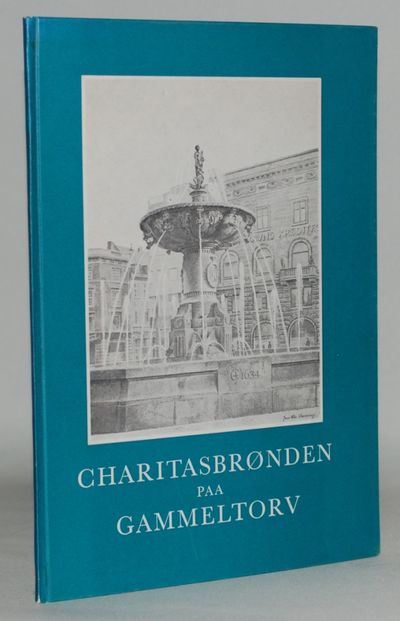 Charitasbrønden paa Gammeltorv.