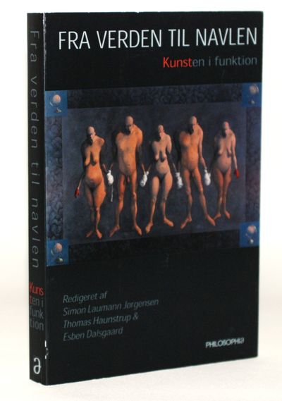 Fra verden til navlen - kunsten i funktion.