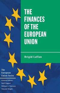 The Finances of the European Union by Laffan, Brigid - 1997