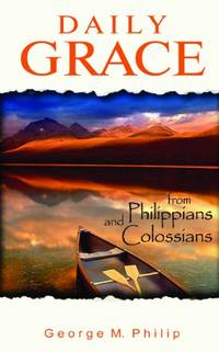 Daily Grace from Philippians and Colossians