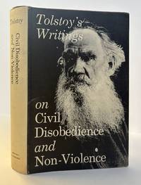TOLSTOY'S WRITINGS ON CIVIL DISOBEDIENCE AND NON-VIOLENCE