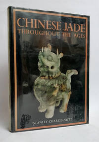 cover of Chinese Jade Throughout the Ages A Review of its Characteristics, Decoration, Folklore, and Symbolism
