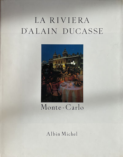La Riviera D'Alain Ducasse, Recettes au Fil du Temps