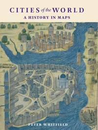 cover of Cities of the World: A History in Maps