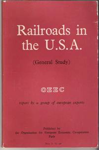 Railroads in the U.S.A. (General Study): Report By a Group of European Experts