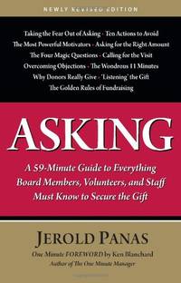 Asking: A 59-Minute Guide to Everything Board Members, Volunteers, and Staff Must Know to Secure...
