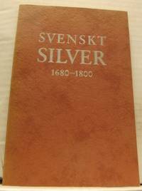 Utställning av svenskt silver 1680-1800. Februari…