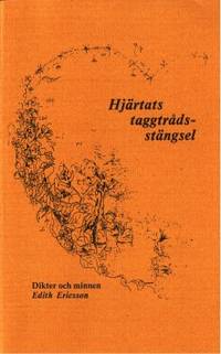 Hjärtats taggtrådsstängsel. Dikter och minnen.