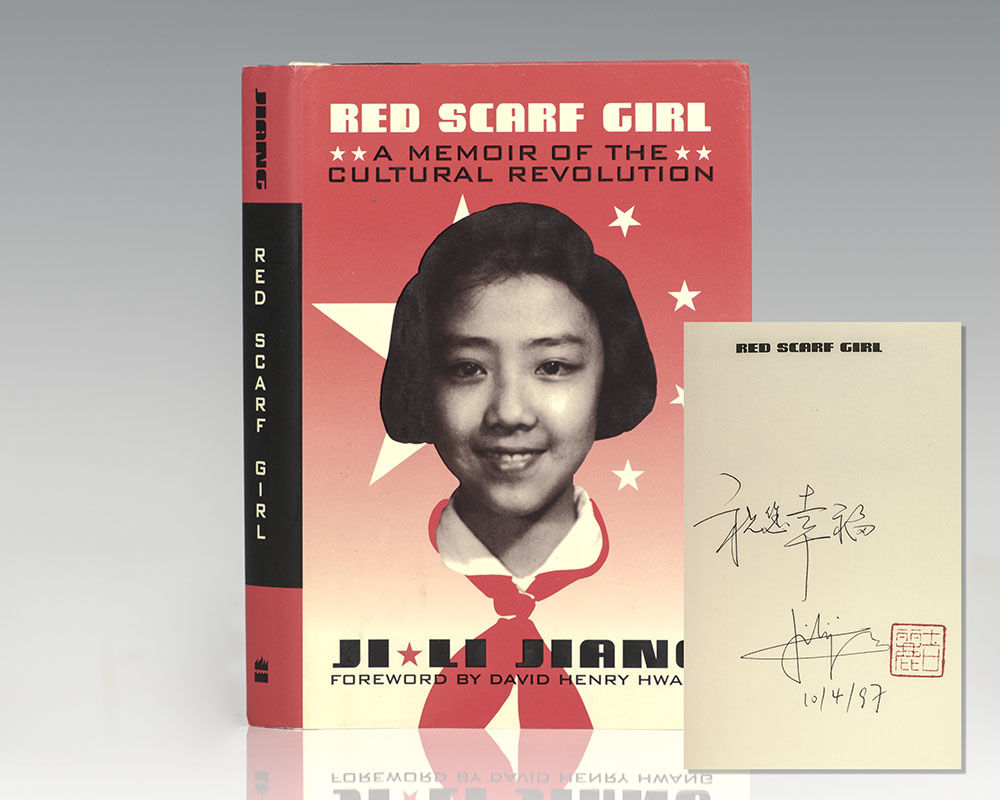 Red Scarf Girl A Memoir of the Cultural Revolution. by Jiang, JiLi 2007