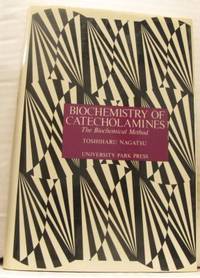 Biochemistry of Catecholamines. The Biochemical…