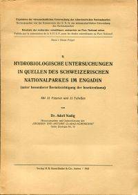 Hydrobiologische Untersuchungen in Quellen des Schweizerischen Nationalparkes im Engadin (unter besonderer Berücksichtigung der Insektenfauna).