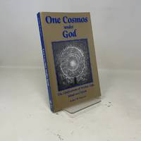 One Cosmos under God: The Unification of Matter, Life, Mind and Spirit