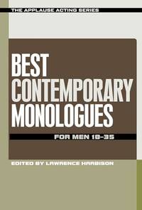 Best Contemporary Monologues for Men 18-35 (Applause Acting Series)