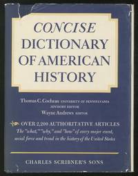 Concise Dictionary of American History by edited by Thomas C. and Wayne Andrews - Hardcover - 1962 - from Between the Covers- Rare Books, Inc. ABAA (SKU: 372608)