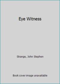 Eye Witness