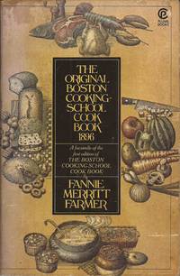 The Original Boston Cookbook 1896 (A facsimile of that first edition) by Farmer, Fannie Merritt - 1974