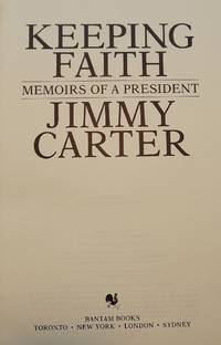 KEEPING FAITH: MEMOIRS OF A PRESIDENT