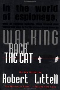 Walking Back the Cat by Robert Littell - 1997