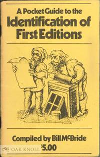 POCKET GUIDE TO THE IDENTIFICATION OF FIRST EDITIONS by McBride, Bill - 1980