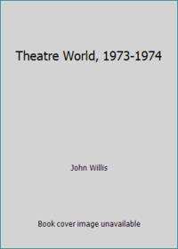 Theatre World, 1973-1974