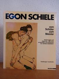 Egon Schiele. Vom SchÃ¼ler zum Meister. Zeichnungen und Aquarelle 1906 - 1918 by Sabarsky, Serge - 1984