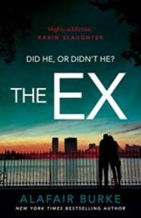 The Ex by BURKE A - 2016-01-01