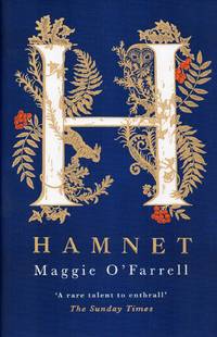 Hamnet by O&#39;Farrell, Maggie - 2020