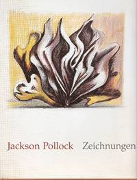 Jackson Pollock. Zeichnungen