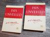 Isis Unveiled: A Master Key to the Mysteries of Ancient and Modern Science and Theology
