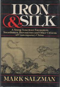 IRON &amp; SILK by SALZMAN, Mark - (1986)