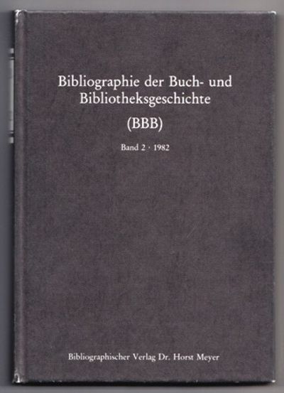 Bibliographie der Buch- und Bibliotheksgeschichte…