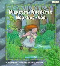 Nicketty-Nacketty, Noo-Noo-Noo