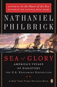 image of Sea of Glory: America's Voyage of Discovery, The U.S. Exploring Expedition, 1838-1842