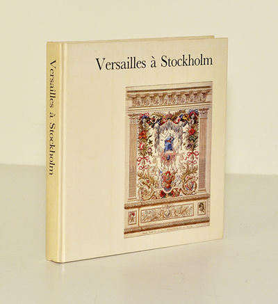 Versailles à Stockholm. Dessins du…