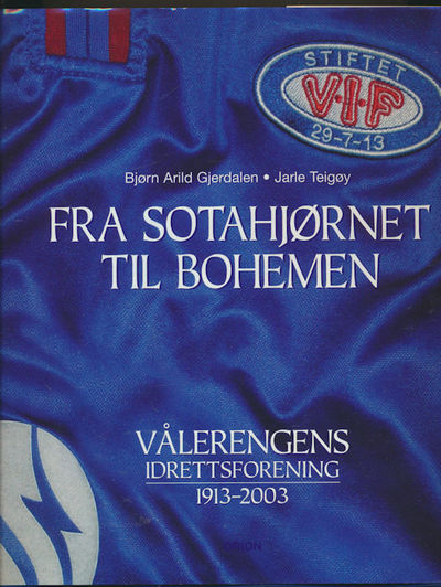 Fra  Sotahjørnet til Bohemen. Vålerengens…