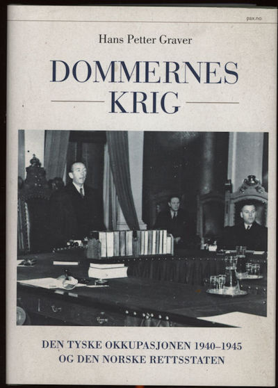 Dommernes krig. Den tyske okkupasjonen 1940-1945…