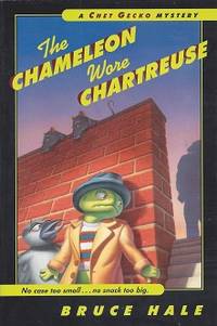 The Chameleon Wore Chartreuse:   A Chet Gecko Mystery