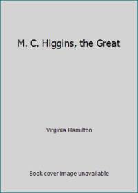 M. C. Higgins, the Great by Virginia Hamilton - 1987