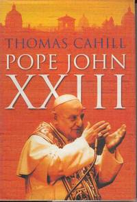 Pope John XXIII de Thomas Cahill - 2002