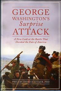 cover of George Washington's Surprise Attack: A New Look At The Battle That Decided The Fate Of America