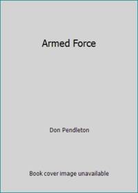 Armed Force (The Executioner, No. 197)