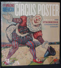 The Amazing American Circus Poster : The Strobridge Lithographing Company