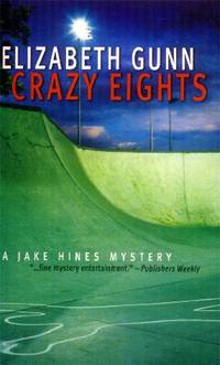 Crazy Eights by Gunn, Elizabeth - 2005