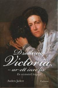 Drottning Victoria. Ur ett inre liv. En…