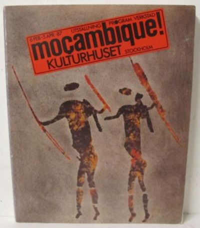 Moçambique! 6/2-5/4 1987: Utställning, program,…