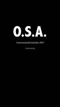 Gastronomisk kalender. 2019. O.S.A. Gastronomiska…